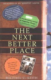 Cover of: The Next Better Place: Memories of My Misspent Youth