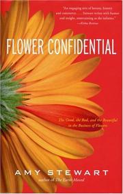 Flower Confidential by Amy Stewart