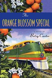 Cover of: The Orange Blossom Special | Betsy Carter