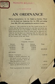 Cover of: An ordinance making appropriations for the eighth or Berkley ward for the fiscal year beginning July 1st, 1910, and ending June 30th, 1911, and regulating the payment of same