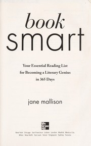 Cover of: Book smart: your essential reading list for becoming a literary genius in 365 days