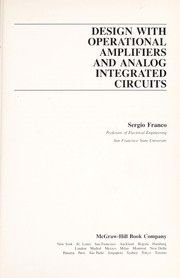 Cover of: Design with operational amplifiers and analog integrated circuits by Sergio Franco