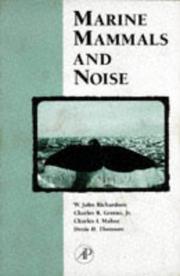 Cover of: Marine Mammals and Noise by W. John Richardson, Jr., Charles R. Greene, Charles I. Malme, Denis H. Thomson