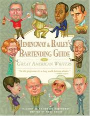 Cover of: Hemingway & Bailey's Bartending Guide to Great American Writers