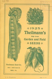 Cover of: Theilmann's high grade garden and field seeds: 1925