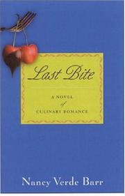 Cover of: Last bite: a novel