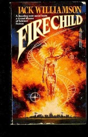 Cover of: Firechild | Jack Williamson
