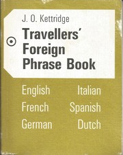 Cover of: Travellers' foreign phrase book: English, French, German, Italian, Spanish, Dutch