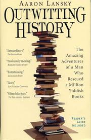 Cover of: Outwitting History by Aaron Lansky