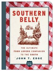 Cover of: Southern Belly: The Ultimate Food Lover's Companion to the South