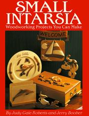 Cover of: Small intarsia projects you can make by Judy Gale Roberts