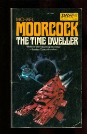Cover of: Time Dweller by Michael Moorcock
