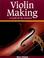 Cover of: Violin Making