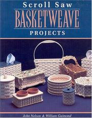 Cover of: Scroll Saw Basket Projects: 12 Advanced Authentic-Looking Baskets