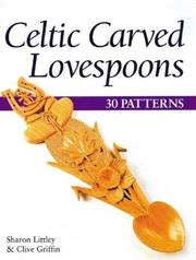 Cover of: Celtic Carved Lovespoons: 30 Patterns