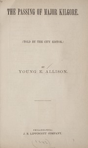 Cover of: The passing of Major Kilgore by Young Ewing Allison