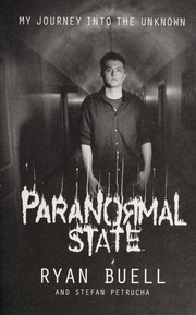 Cover of: Paranormal state : my journey into the unknown by 