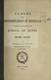 Cover of: Tables for the determination of minerals by Thomas Egleston