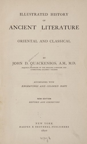 Illustrated history of ancient literature, oriental and classical by John D. Quackenbos