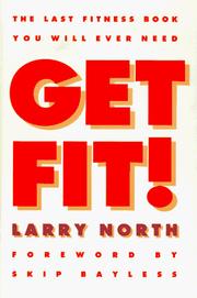 Get fit! by Larry North