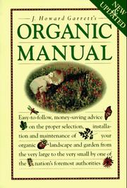 Cover of: J. Howard Garrett's Organic Manual by Howard Garrett