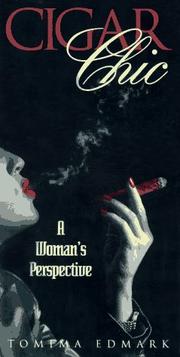 Cover of: Cigar chic by Tomima Edmark, Tomima Edmark