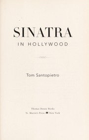 Cover of: Sinatra in Hollywood by Tom Santopietro