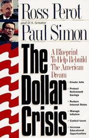 Cover of: The dollar crisis by H. Ross Perot