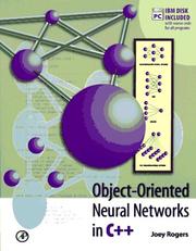 Object-oriented neural networks in C [plus plus] by Joey Rogers