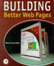 Cover of: Building better Web pages by Rebecca Frances Rohan