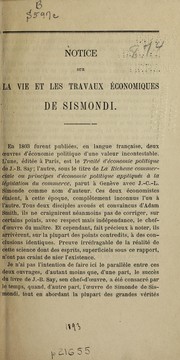 Cover of: Notice sur la vie et les travaux economiques de Sismonde
