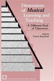 Cover of: Dimensions of musical learning and teaching: a different kind of classroom