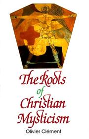 Cover of: The roots of Christian mysticism: text and commentary
