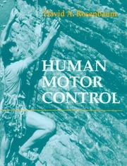 Cover of: Human motor control by David A. Rosenbaum