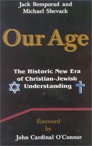 Cover of: Our age: the historic new era of Christian-Jewish understanding