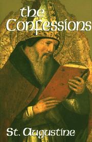 Cover of: The Confessions: Saint Augustine (Works of Saint Augustine, a Translation for the 21st Century: Part 1- Books)