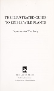 Cover of: The illustrated guide to edible wild plants | 