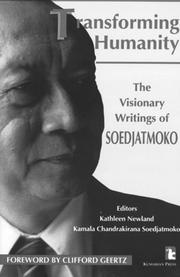 Cover of: Transforming humanity: the visionary writings of Soedjatmoko