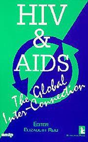 Cover of: HIV & AIDS: the global inter-connection