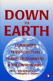 Cover of: Down to Earth: Community Perspectives on Health, Development, and the Environment (Kumarian Press Library of Management for Development)