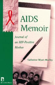 AIDS memoir by Catherine Wyatt-Morley