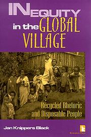 Cover of: Inequity in the Global Village: Recycled Rhetoric and Disposable People