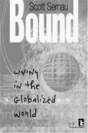 Cover of: Bound : Living in the Globalized World