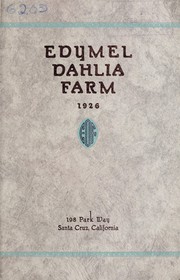 Cover of: Dahlias | Edymel Dahlia Farm