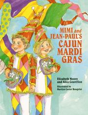 Mimi and Jean-Paul's Cajun Mardi Gras by Elizabeth Moore