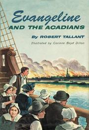 Cover of: Evangeline and the Acadians by Robert Tallant, Robert Tallant