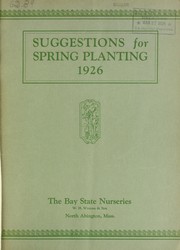 Cover of: Suggestions for spring planting | Bay State Nurseries