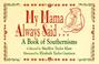 Cover of: My mama always said--