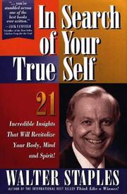 Cover of: In search of your true self: 21 incredible insights that will revitalize your body, mind, and spirit