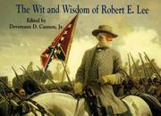 Cover of: The wit and wisdom of Robert E. Lee by Lee, Robert E.
